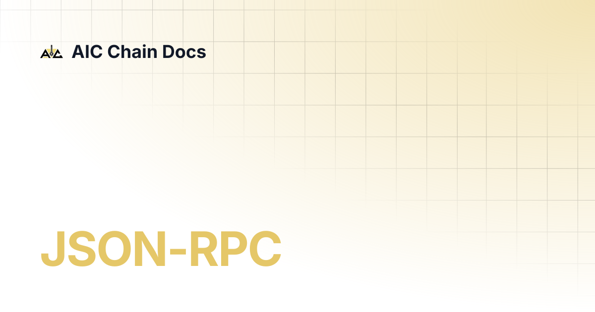 JSON-RPC | AIC Chain Docs